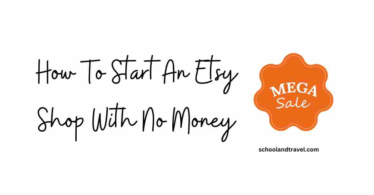 Start An Etsy Shop With No Money