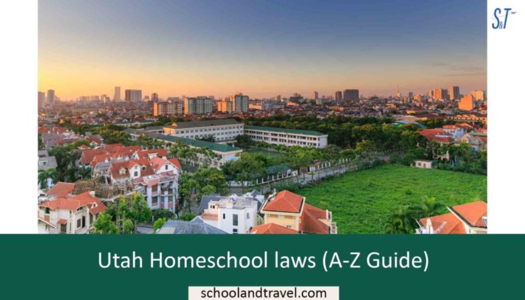 Utah Homeschool laws (A-Z Guide)