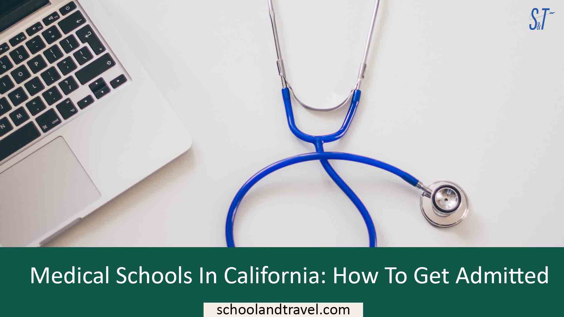 Medical Schools In California: How To Get Admitted