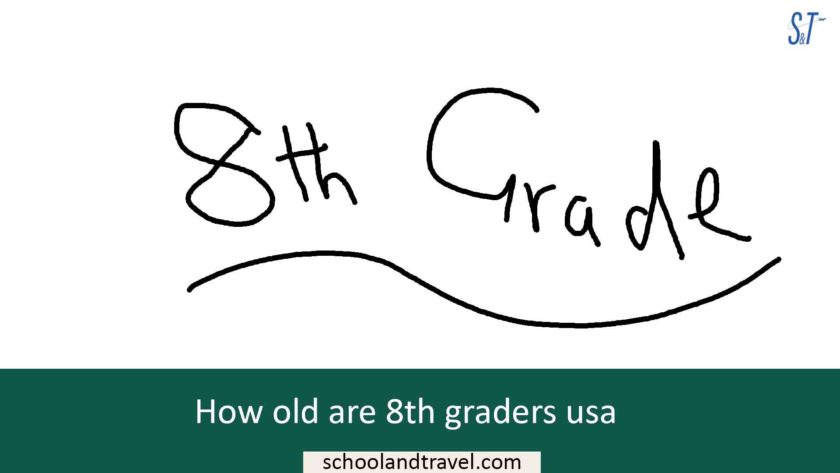 How Old Are You In 8th Grade Best Answer School Travel