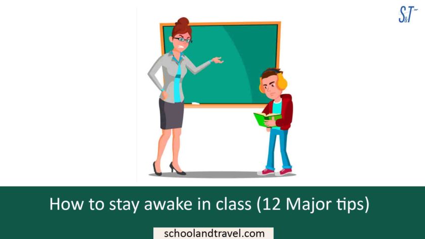 How To Stay Awake In Class 12 Major Tips School Travel