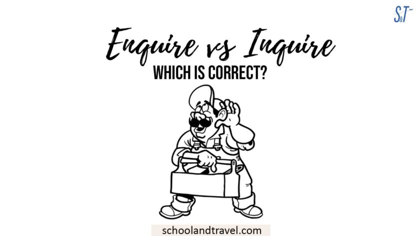 Enquire Vs Inquire: Which Is Correct?