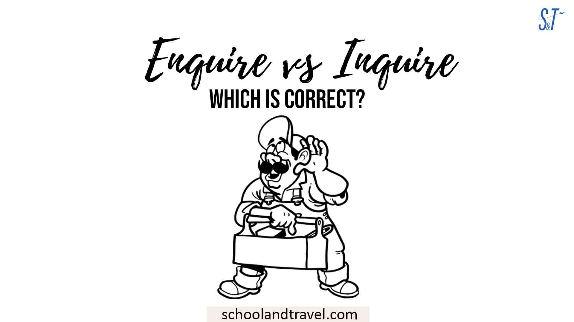 Enquire vs Inquire
