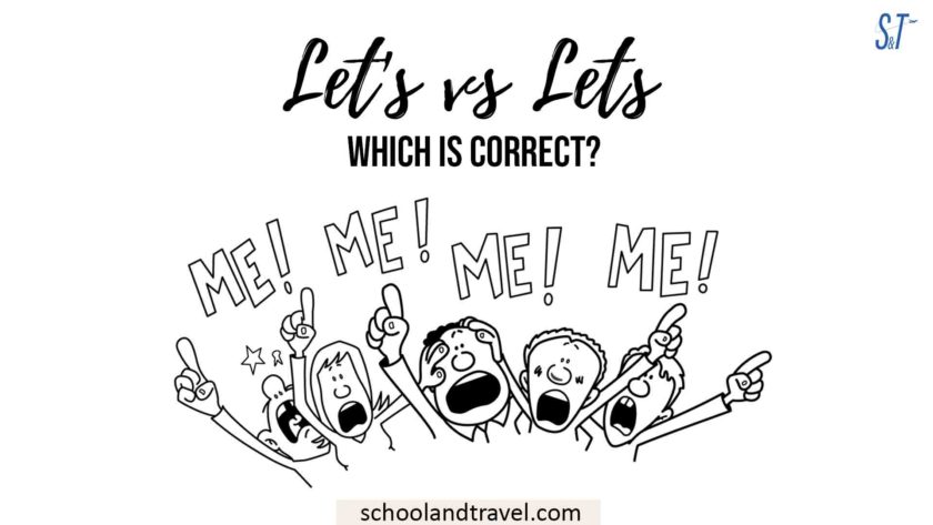 Let S Vs Lets Which Is The Correct Spelling School Travel