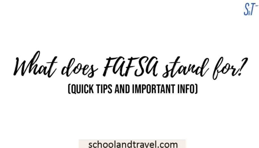 What does FAFSA stand for