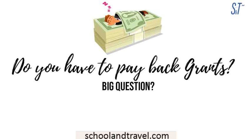 do-you-have-to-pay-back-grant-as-a-college-student-current-school-news