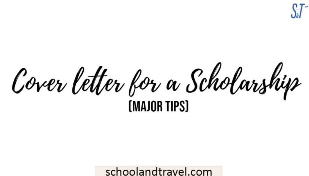 how-to-write-a-killer-cover-letter-for-a-scholarship-school-travel