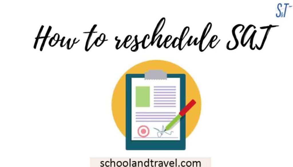 how-to-easily-reschedule-sat-easy-tips-faqs-school-travel