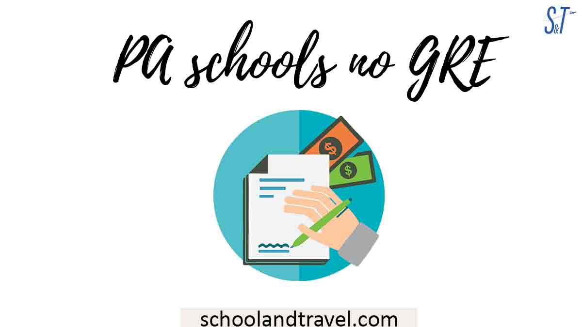 10 PA Schools No GRE (Meaning, FAQs, Alternatives) 2023
