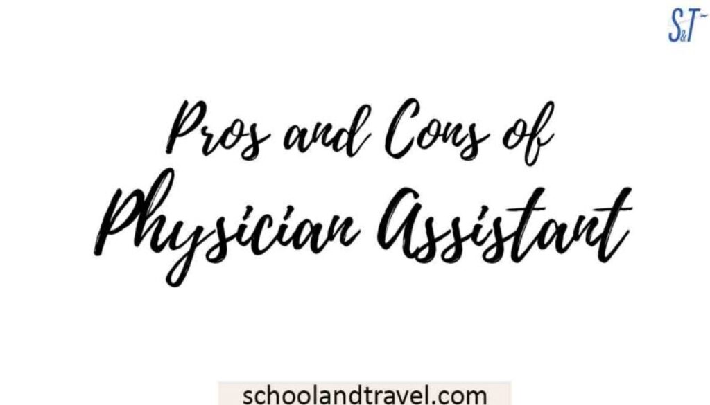 11-pros-and-cons-of-physician-assistant-updated