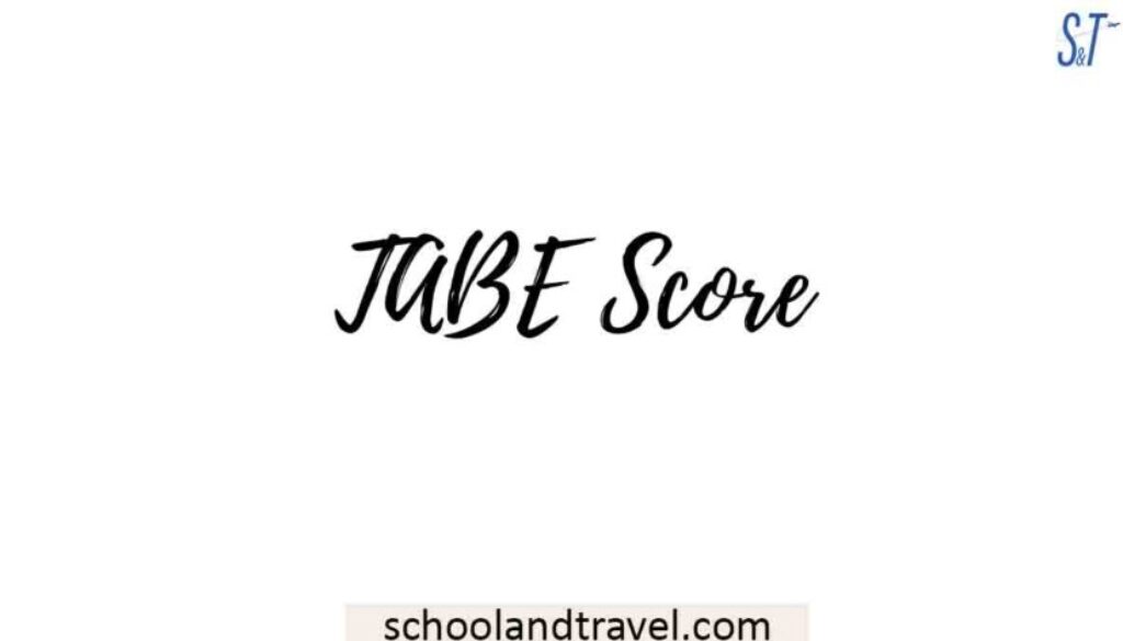 TABE Score Meaning TABE Format Calculation School Travel