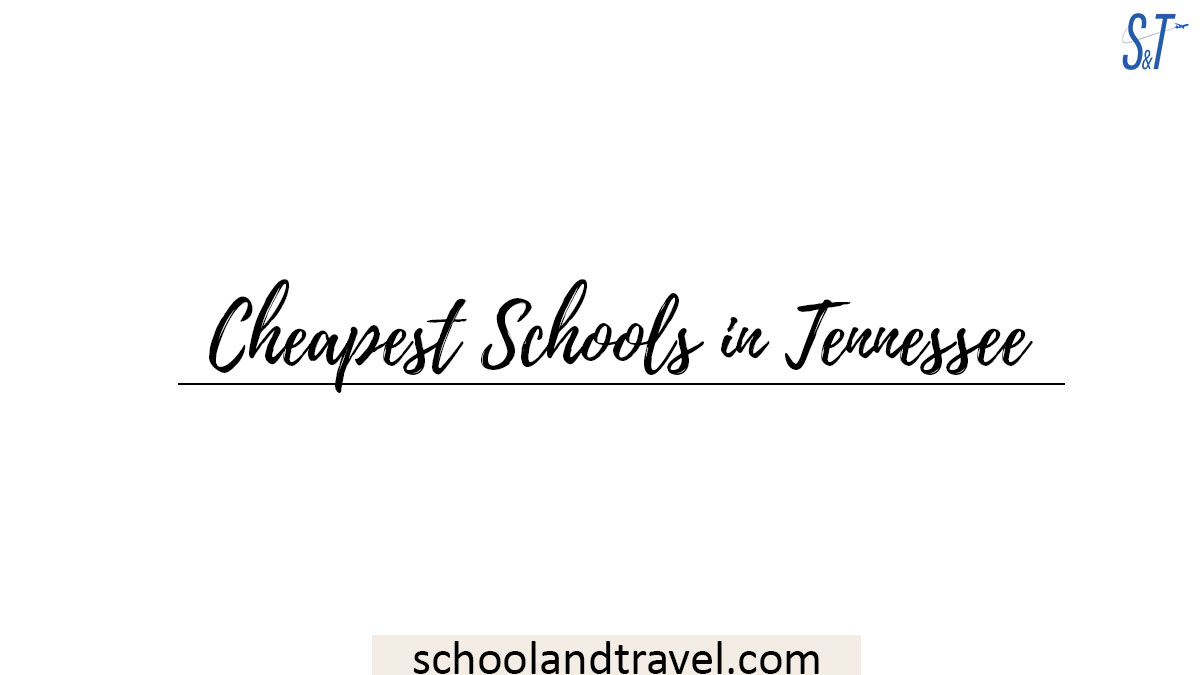 Cheapest Schools in Tennessee
