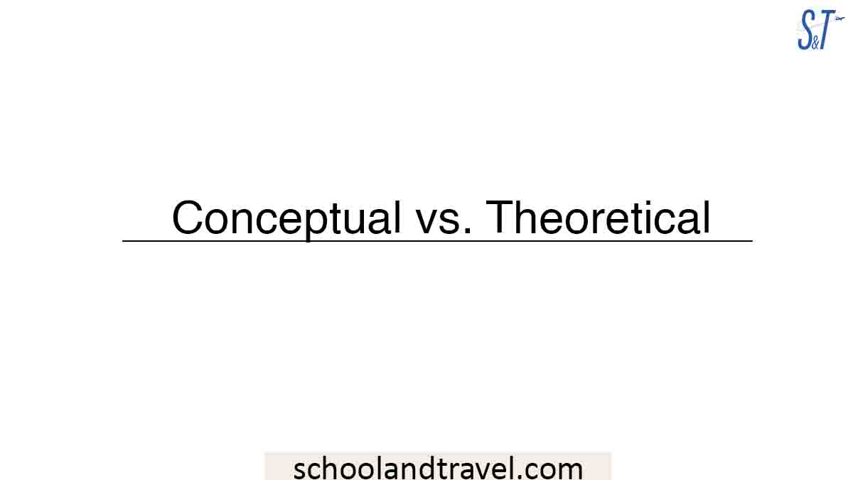 Conceptual vs. Theoretical