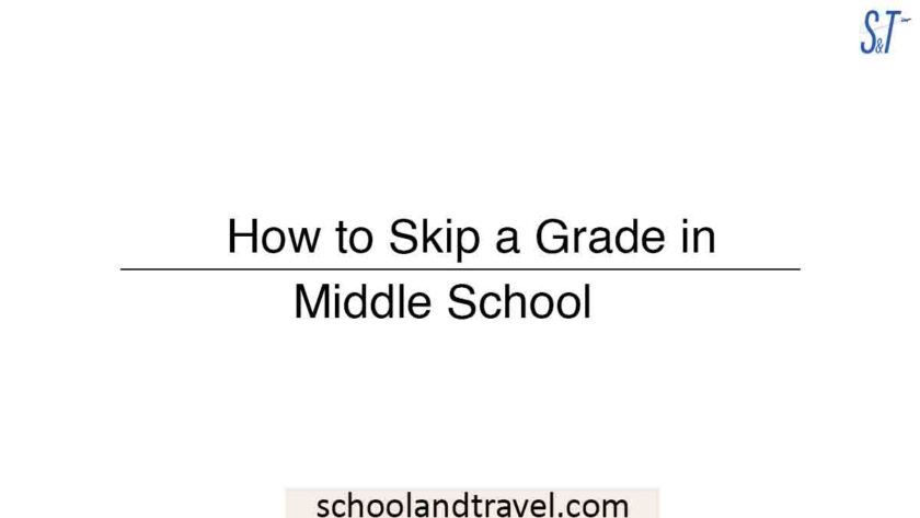 how-to-skip-a-grade-in-middle-school-pros-cons-faqs