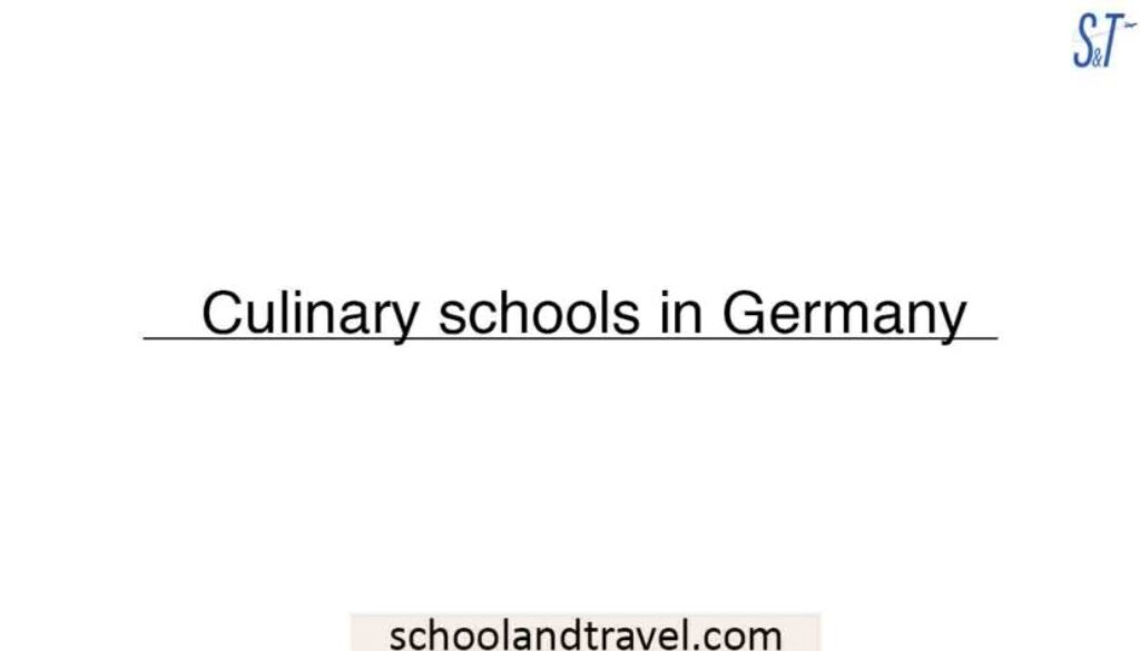 Top 4 Culinary schools in Germany