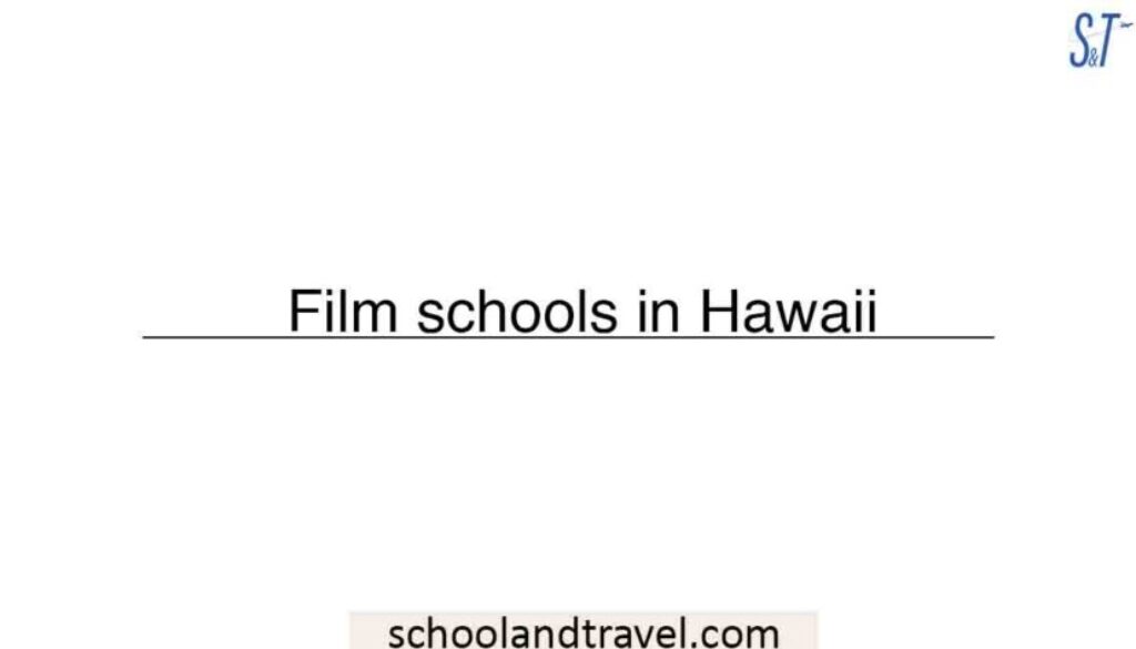 Film schools in Hawaii