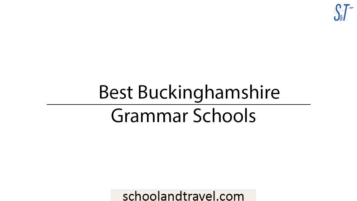 Best Buckinghamshire Grammar Schools