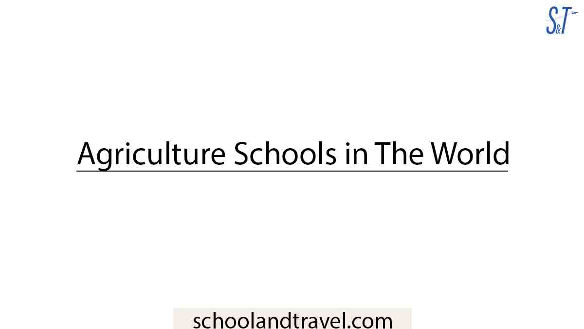 Agriculture Schools in The World