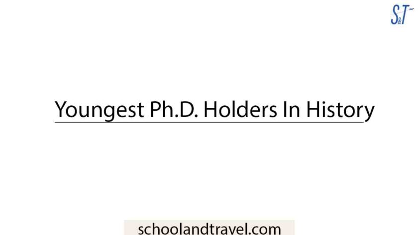 10 Youngest Ph.D. Holders In History (Age, Location)