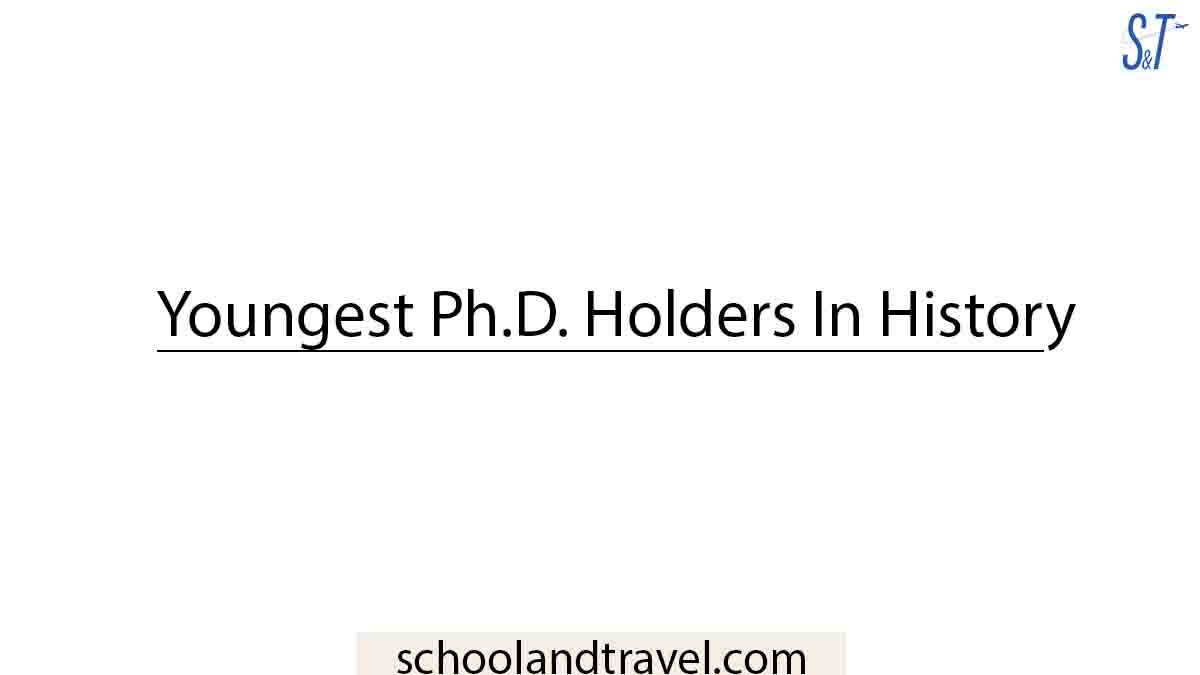 Youngest Ph.D. Holders In History