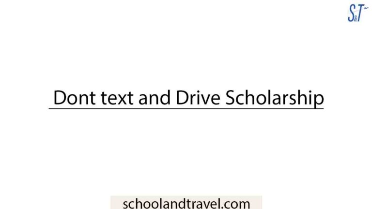 Dont text and Drive Scholarship