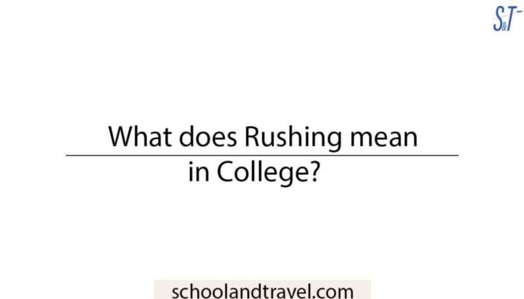 Rushing in College