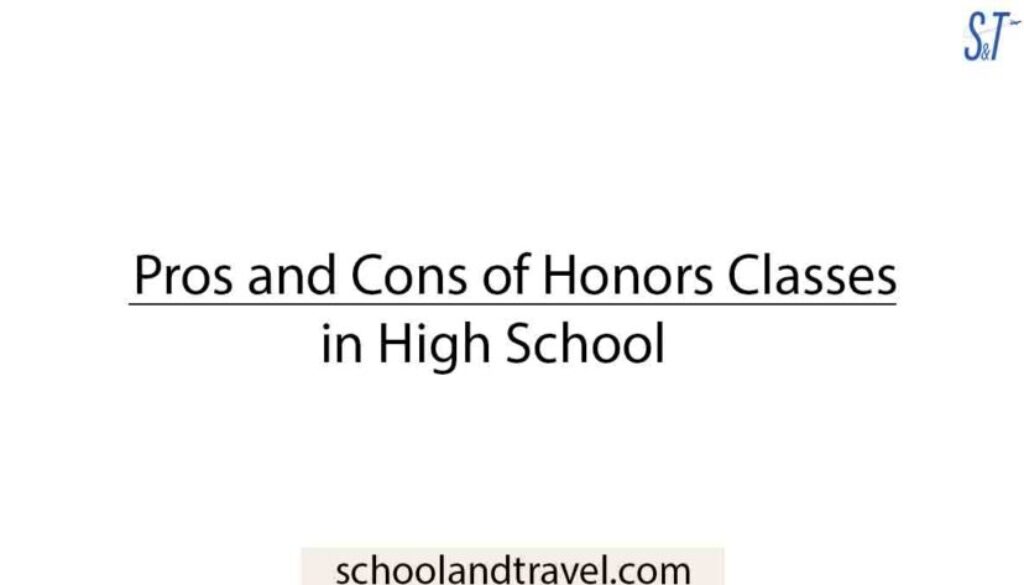 Pros and Cons of Honors Classes in High School