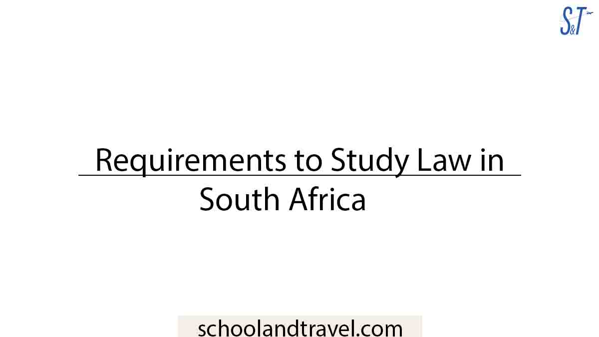 Requirements to Study Law in South Africa