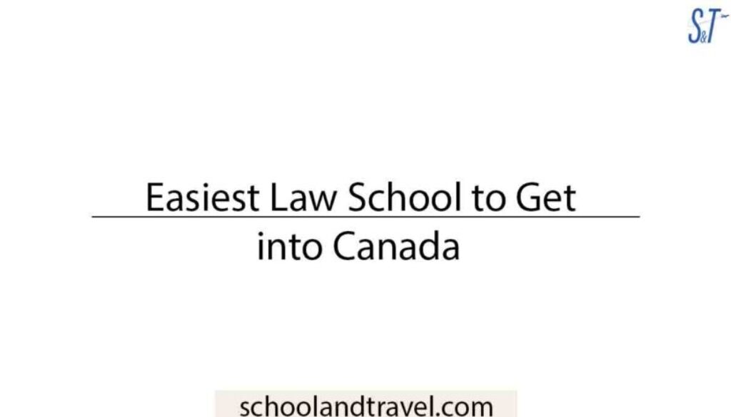 10-easiest-law-schools-to-get-into-canada-benefits-faqs-2023