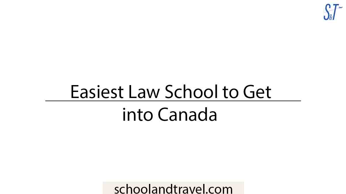 Easiest Law School to Get into Canada