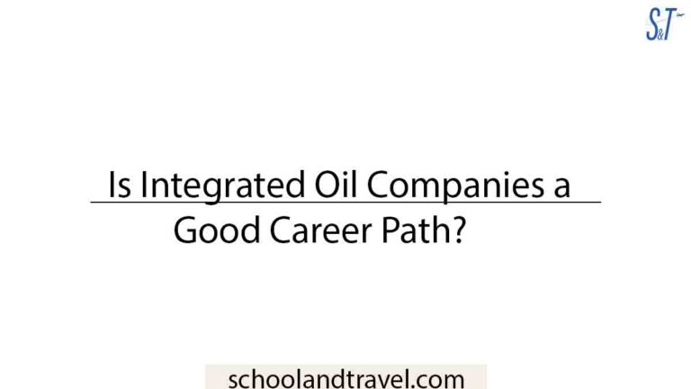 Integrated Oil Companies များသည် ကောင်းမွန်သော အသက်မွေးဝမ်းကြောင်း လမ်းကြောင်းတစ်ခု ဖြစ်ပါသလား။