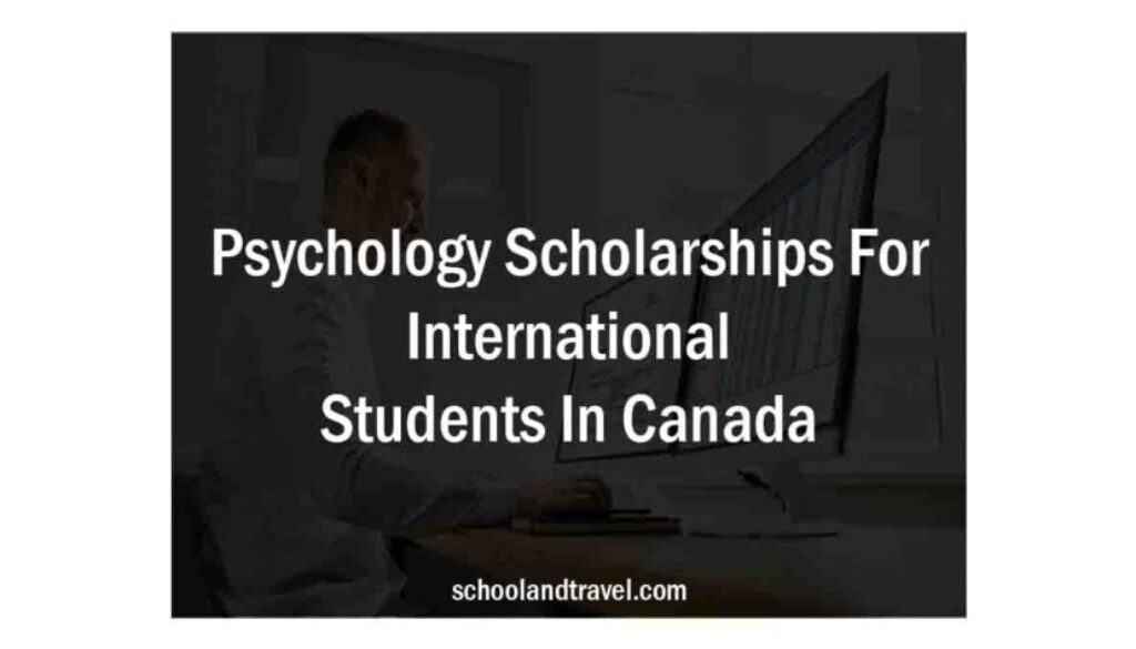 10-psychology-scholarships-for-international-students-in-canada-2022