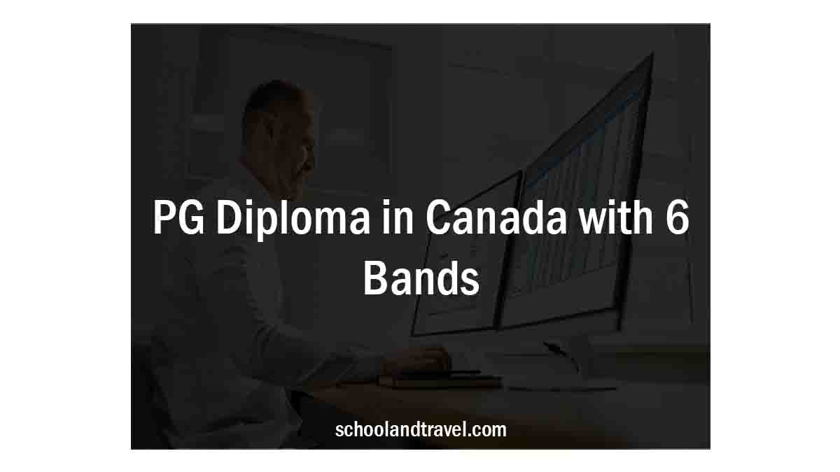 PG Diploma in Canada with 6 Bands