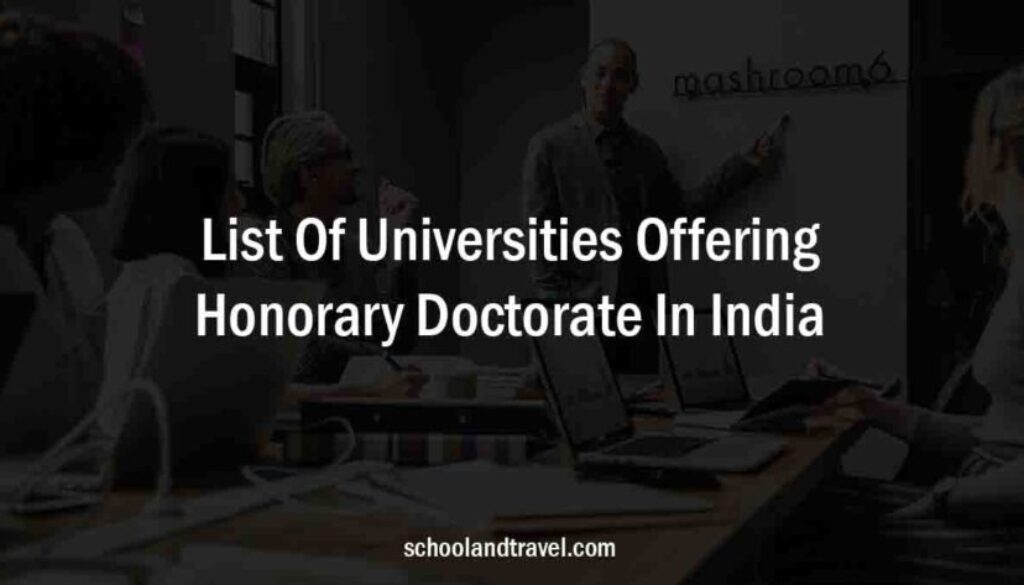 list-of-universities-offering-honorary-doctorate-in-india-faqs-2022