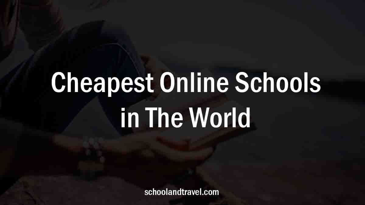 Cheapest Online Schools in The World