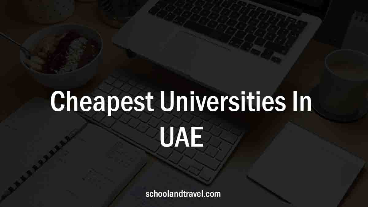 Cheapest Universities In UAE