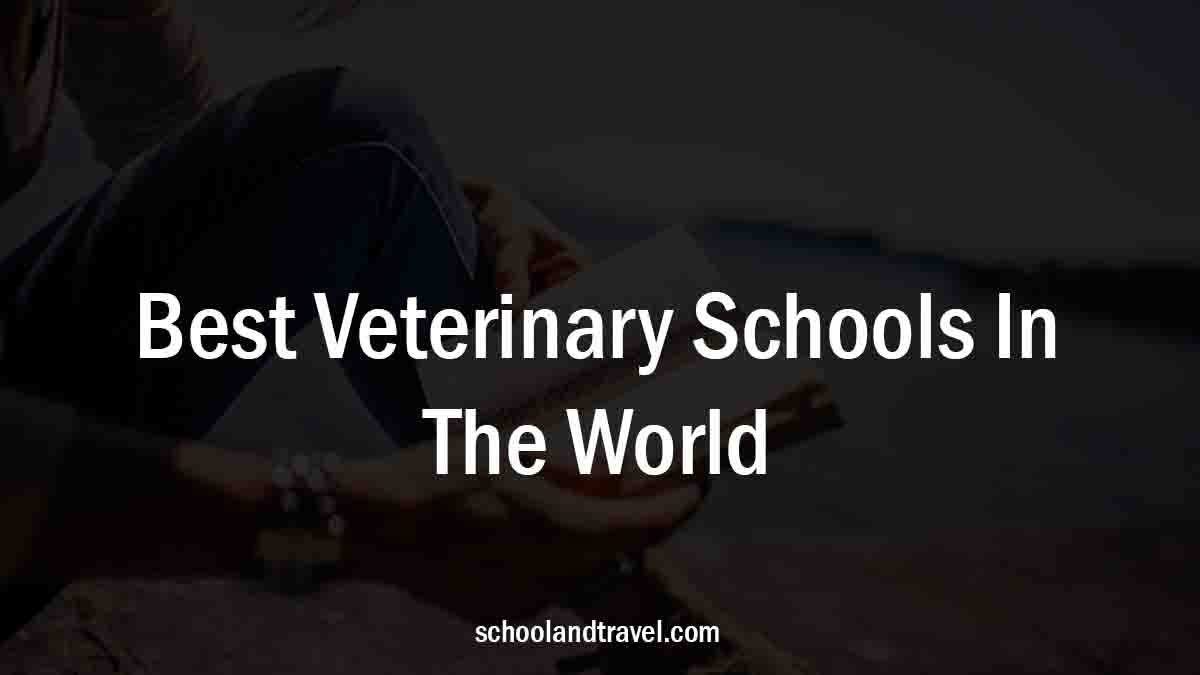 Veterinary Schools In The World