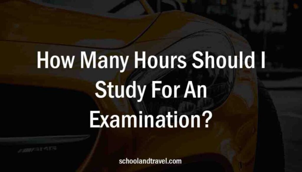 how-long-should-i-study-for-an-exam-faqs