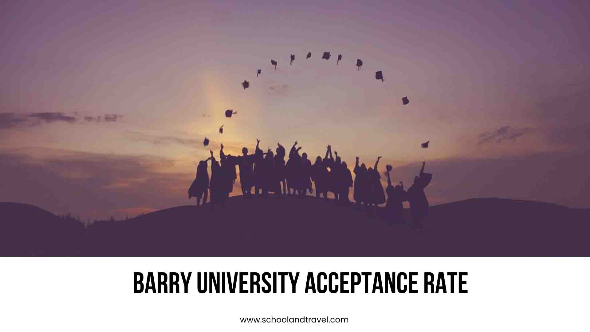 Barry University Acceptance Rate (FAQs) 2023