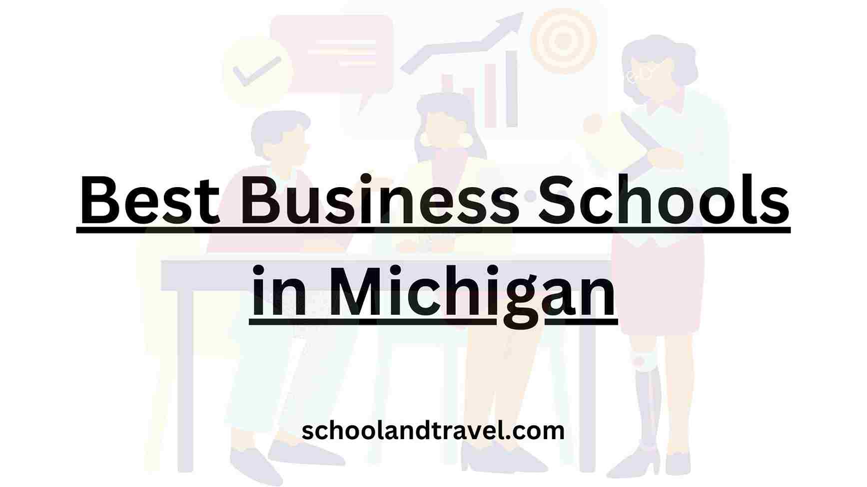 Business Schools in Michigan