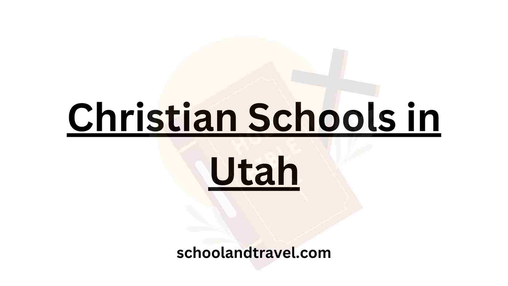 Christian Schools in Utah
