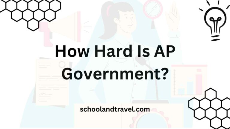 How Hard Is AP Government?