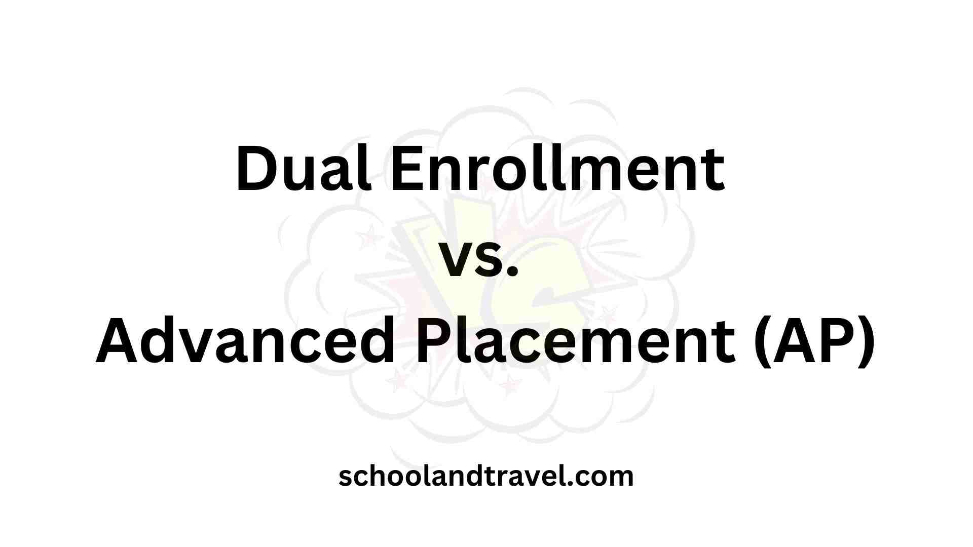 Dual Enrollment vs. Advanced Placement
