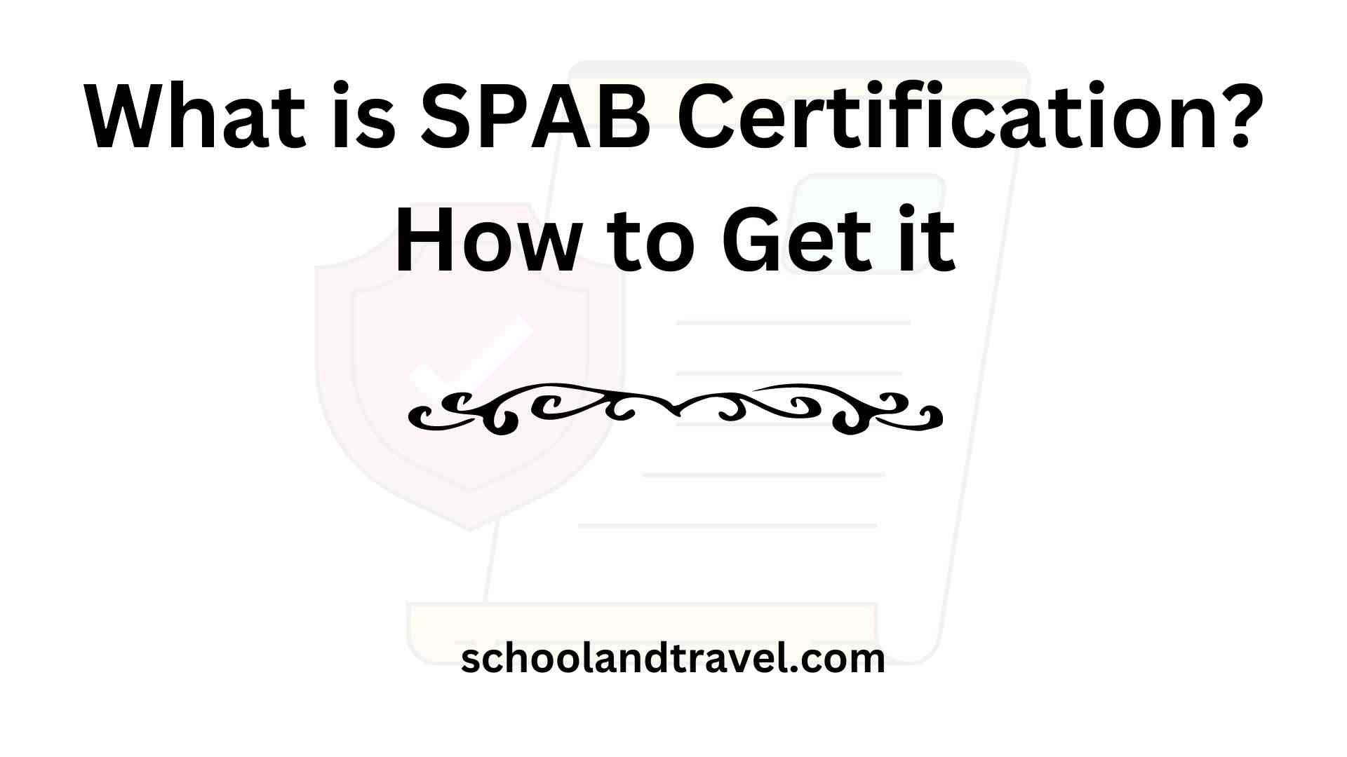 What is SPAB Certification?