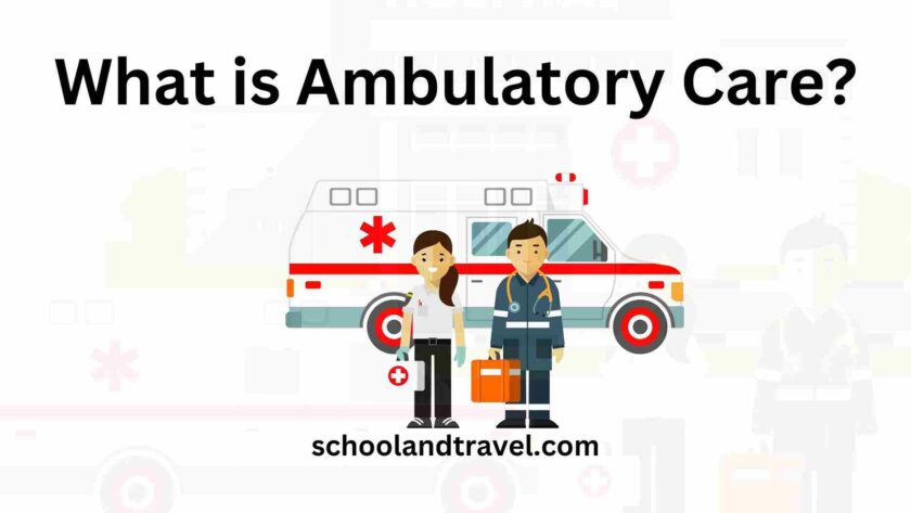 what-is-ambulatory-care-types-benefits-career-tips-faqs