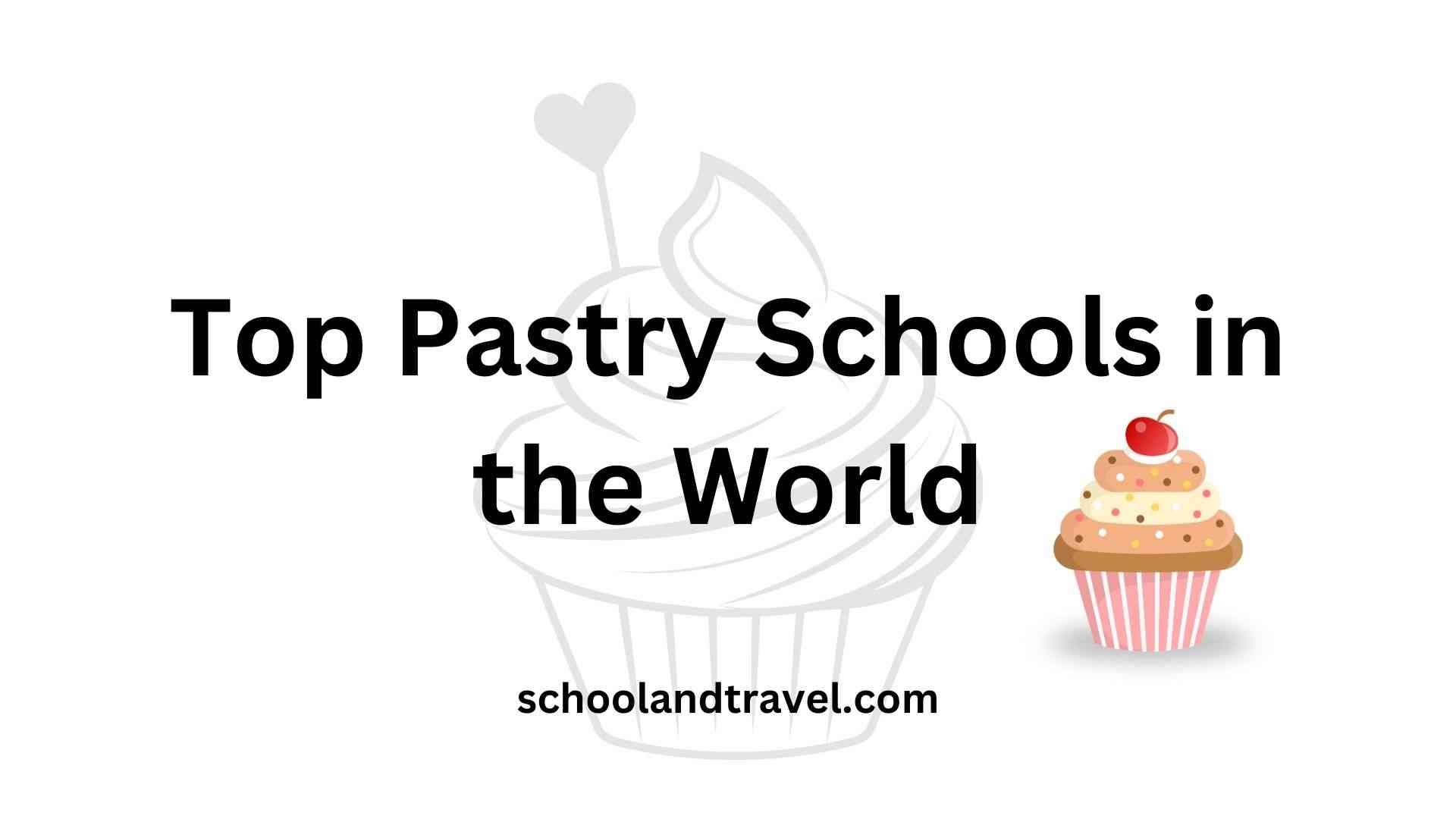 Pastry Schools in the World
