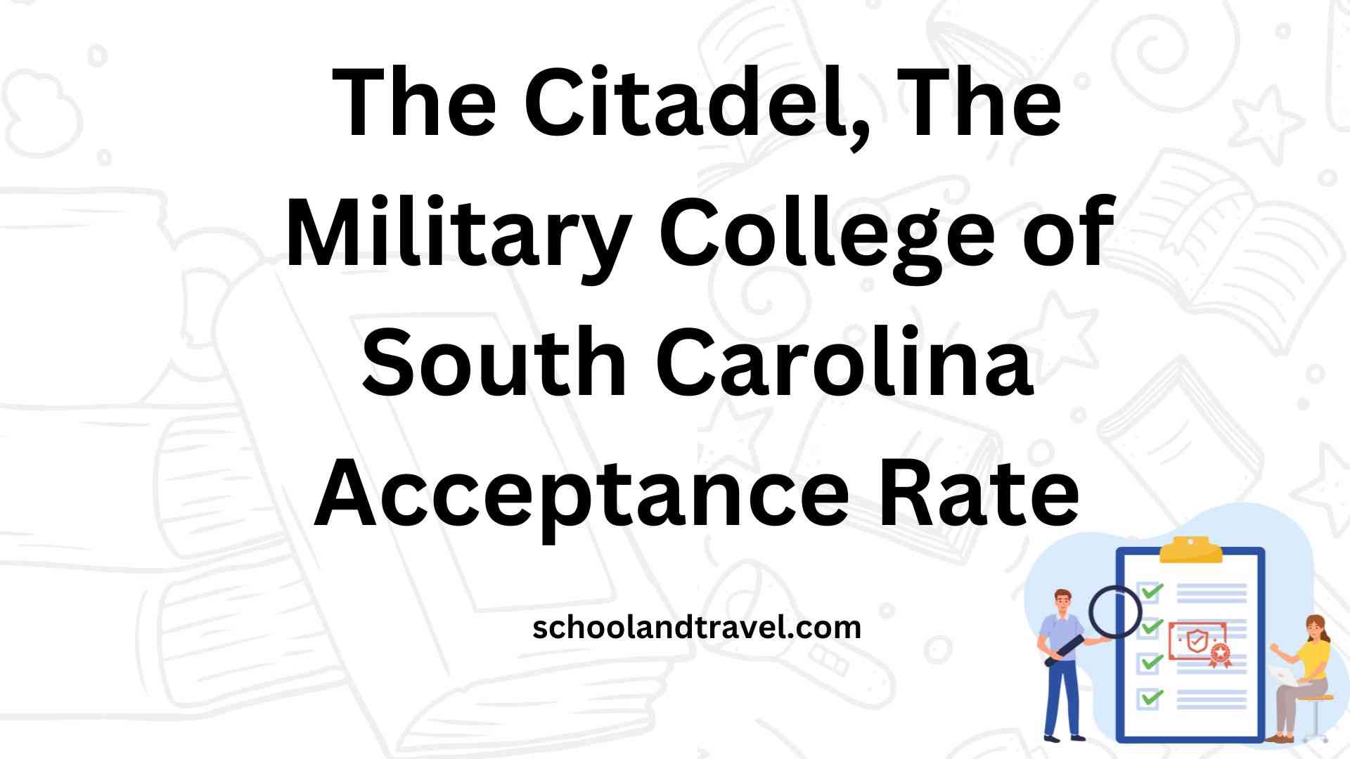 The Citadel, The Military College of South Carolina Acceptance Rate