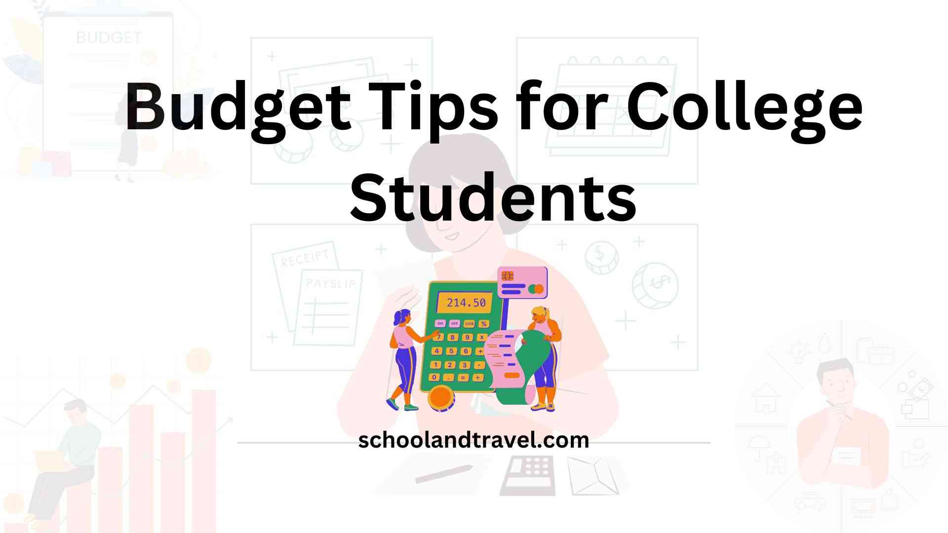 Budget Tips for College Students